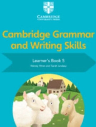Cambridge Grammar And Writing Skills Learner'S Book 5 Av Wendy Wren, Sarah Lindsay