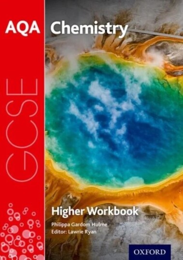 Aqa Gcse Chemistry Workbook: Higher Av Philippa Gardom-Hulme