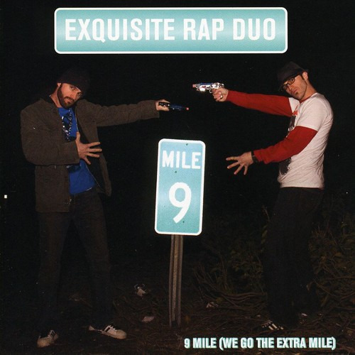 Exquisite Rap Duo 9 Mile (we Go The Extra Mile) CD
