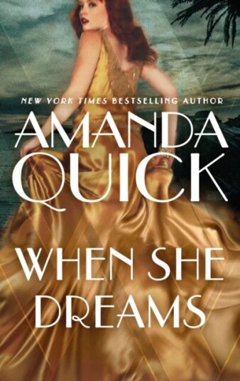 When She Dreams Av . Amanda Quick