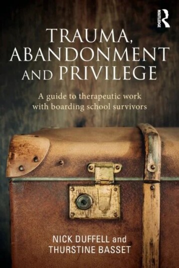 Trauma, Abandonment And Privilege Av Nick Duffell, Thurstine Basset