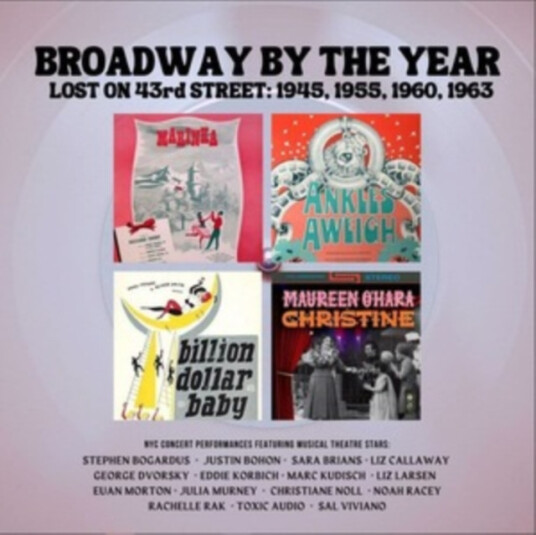 Diverse Artister Broadway By The Year: Lost On 43rd Street: 1945, 1955, 1960, 1963 CD