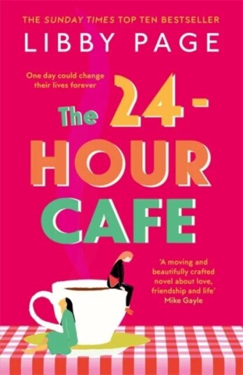 The 24-Hour Cafe Av Libby Page