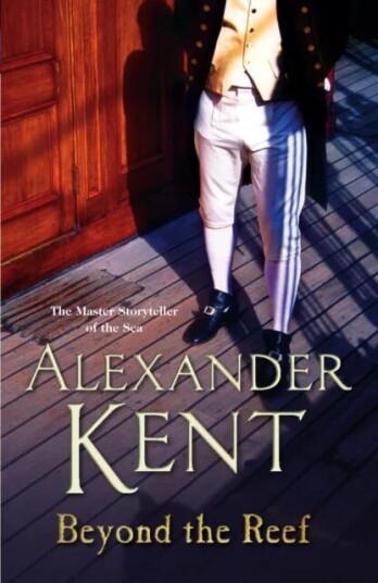 Beyond The Reef Av Alexander Kent