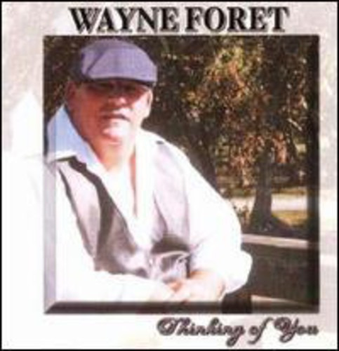 Wayne Foret Thinking Of You CD