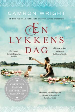 En Lykkens Dag Av Camron Wright