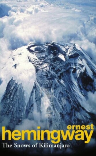 The Snows Of Kilimanjaro And Other Stories Av Ernest Hemingway The Snows Of Kilimanjaro And Other Stories Av Ernest Hemingway