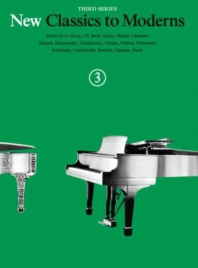 New Classics To Moderns Book 3 Av Hal Leonard Publishing Corporation