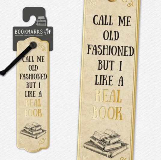 Literary Bookmarks Call Me Old Fashioned