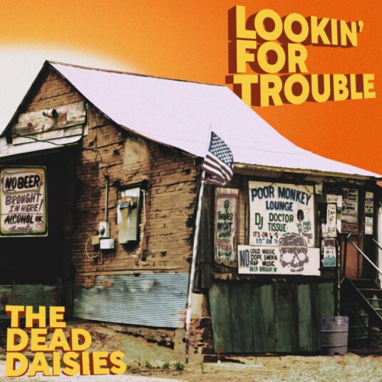 The Dead Daisies Lookin For Trouble Vinyl