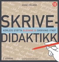 Skrivedidaktikk Av Anne Håland