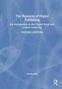 Hall Frania The Business of Digital Publishing