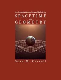 Spacetime And Geometry Av Sean M. (California Institute Of Technology) Carroll