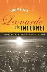 Leonardo To The Internet Av Thomas J. (University Of Minnesota) Misa