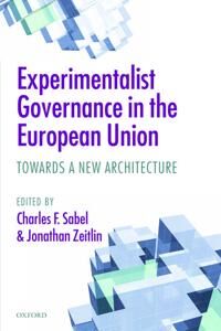 Sabel Charles F. Experimentalist Governance in the European Union