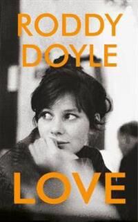 Doyle Roddy LOVE