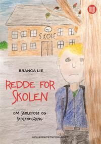 Redde For Skolen Av Branca Lie