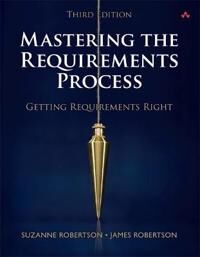 Mastering The Requirements Process Av Suzanne Robertson, James Robertson
