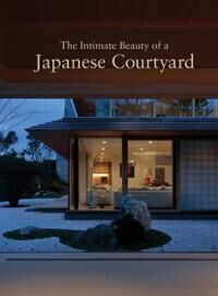 Saruta, Hitoshi The Intimate Beauty of a Japanese Courtyard (1864708980) Saruta, Hitoshi The Intimate Beauty of a Japanese Courtyard (1864708980)