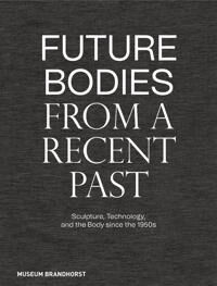 Dander, Patrizia Future Bodies from a Recent Past (3422990240)