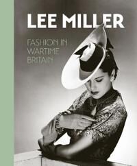 Lee Miller. Fashion In Wartime Britain