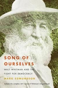 Song Of Ourselves Av Mark Edmundson