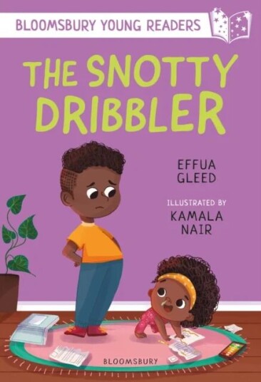 The Snotty Dribbler: A Bloomsbury Young Reader Av Effua Gleed