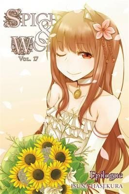 Spice and Wolf, Vol. 17 (light novel) Spice and Wolf, Vol. 17 (light novel)