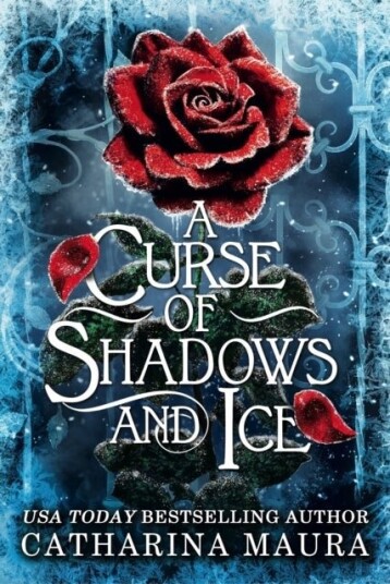 A Curse of Shadows and Ice