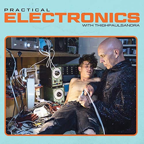 Thighpaulsandra Practical Electronics With Thighpaulsandra LP/Vinyl