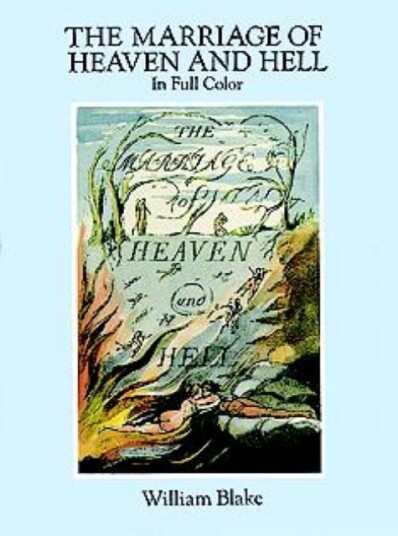 The Marriage of Heaven and Hell  A Facsimile in Full Color