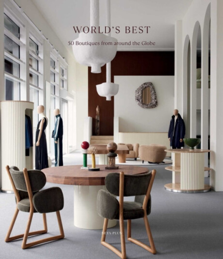 World''s Best  50 Boutiques From Around the Globe