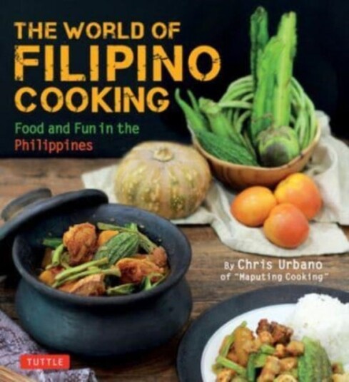 The World Of Filipino Cooking Av Chris Urbano