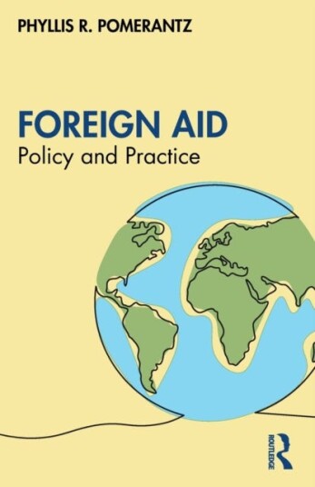 Foreign Aid Policy and Practice