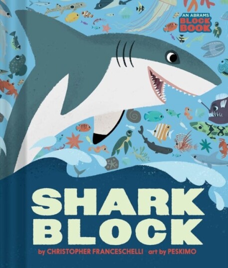 Sharkblock (An Abrams Block Book) Av Christopher Franceschelli