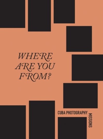 Cuba Photography Missions Where are you from?