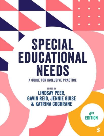 Special Educational Needs A Guide for Inclusive Practice Special Educational Needs A Guide for Inclusive Practice