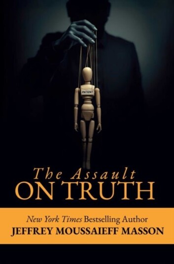 The Assault on Truth The Assault on Truth