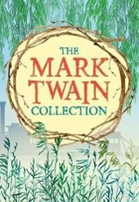 The Mark Twain Collection Av Mark Twain