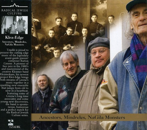 KlezEdge Ancestors Mindreles Nagila Monsters CD