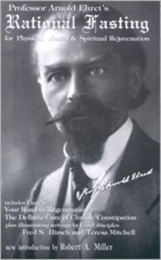 Rational Fasting Av Arnold Ehret