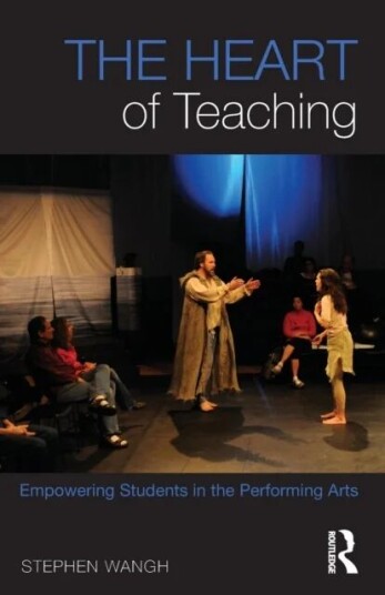 The Heart Of Teaching Av Stephen Wangh