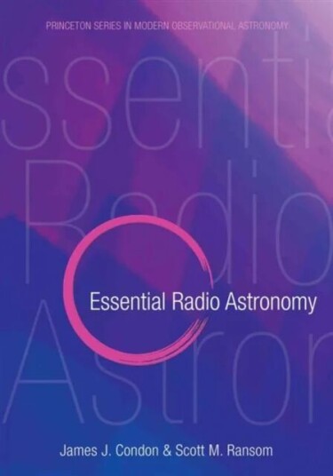 Essential Radio Astronomy Av James J. Condon, Scott M. Ransom