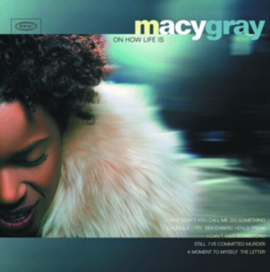 Macy Gray On How Life Is LP/Vinyl Macy Gray On How Life Is LP/Vinyl