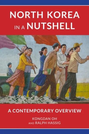 North Korea In A Nutshell Av Kongdan Oh, Ralph Hassig North Korea In A Nutshell Av Kongdan Oh, Ralph Hassig