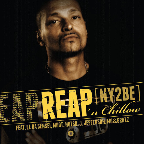 Reap 'n Chillow Ny2be CD