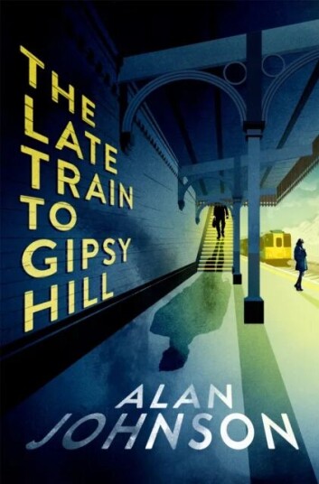 The Late Train To Gipsy Hill Av Alan Johnson