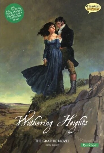 Wuthering Heights The Graphic Novel Quick Text Av Emily Brontë Wuthering Heights The Graphic Novel Quick Text Av Emily Brontë