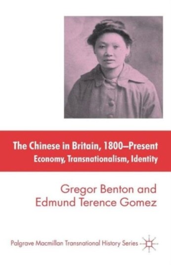 The Chinese in Britain 1800 Present