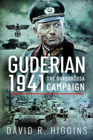 Guderian 1941 Av David R. Higgins